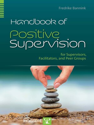 cover image of Handbook of Positive Supervision for Supervisors, Facilitators, and Peer Groups